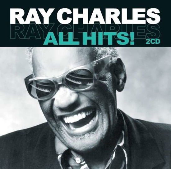 All Hits! - Ray Charles - Musiikki - FACTORY OF SOUNDS - 8719039003013 - perjantai 6. lokakuuta 2017
