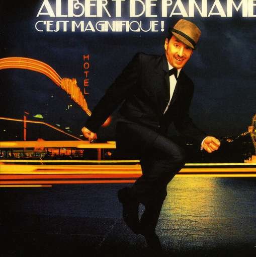 Cover for Albert De Paname · C'est Magnifique! (CD) (2009)