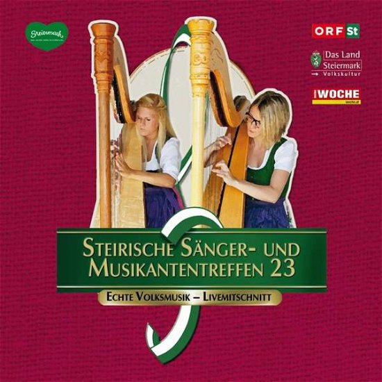 Cover for Sumt Diverse Interpreten · Steir.sänger-&amp; Musikantentreffen 23 (CD) (2013)