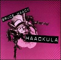 Cover for Bruce Haack · Haackula (CD) [Deluxe edition] (2008)