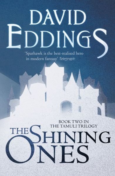 Cover for David Eddings · The Shining Ones - The Tamuli Trilogy (Taschenbuch) (2015)