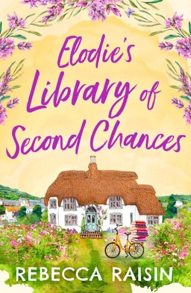 Cover for Rebecca Raisin · Elodie’s Library of Second Chances (Paperback Book) (2022)
