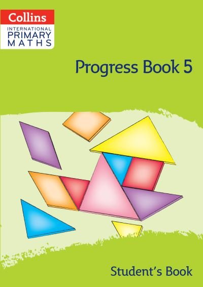 International Primary Maths Progress Book Student’s Book: Stage 5 - Collins International Primary Maths - Peter Clarke - Livres - HarperCollins Publishers - 9780008655013 - 8 janvier 2024