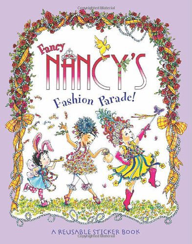 Cover for Jane O'connor · Fancy Nancy's Fashion Parade! Reusable Sticker Book (Paperback Book) [Stk edition] (2008)