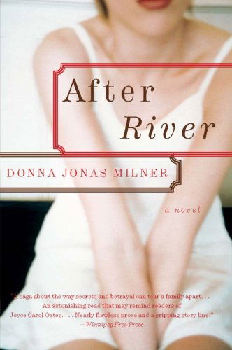Cover for Donna Milner · After River: a Novel (Paperback Book) [Reprint edition] (2009)
