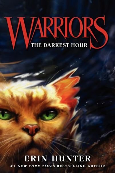 Cover for Erin Hunter · Warriors #6: The Darkest Hour - Warriors: The Prophecies Begin (Taschenbuch) (2015)