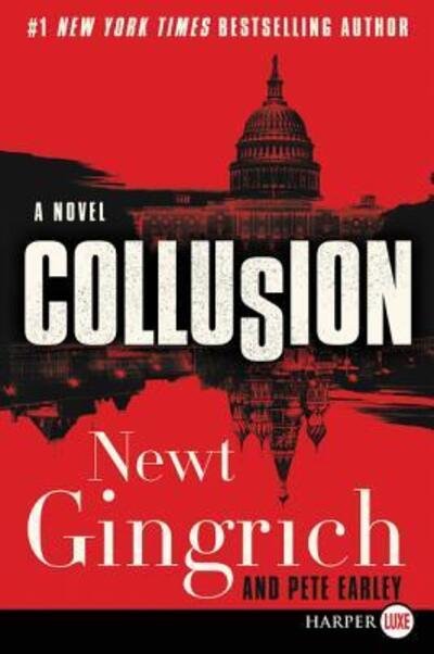 Cover for Newt Gingrich · Collusion A Novel (Paperback Book) (2019)
