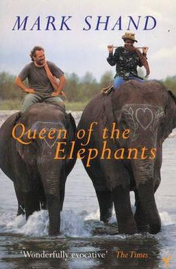 Cover for Mark Shand · Queen Of The Elephants (Paperback Book) (1996)