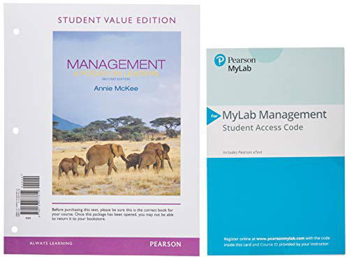 Cover for Annie McKee · Management, Student Value Edition + 2019 MyLab Management with Pearson eText -- Access Card Package (Loose-leaf) (2019)