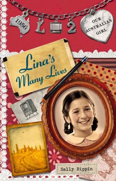 Cover for Sally Rippin · Lina's Many Lives (Book) (2013)