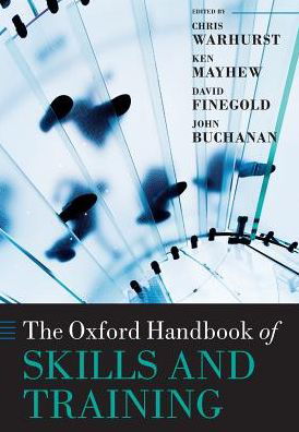 The Oxford Handbook of Skills and Training - Oxford Handbooks -  - Boeken - Oxford University Press - 9780198828013 - 20 juli 2018