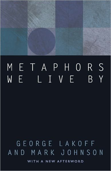 Cover for George Lakoff · Metaphors We Live By (Pocketbok) [New edition] (2003)