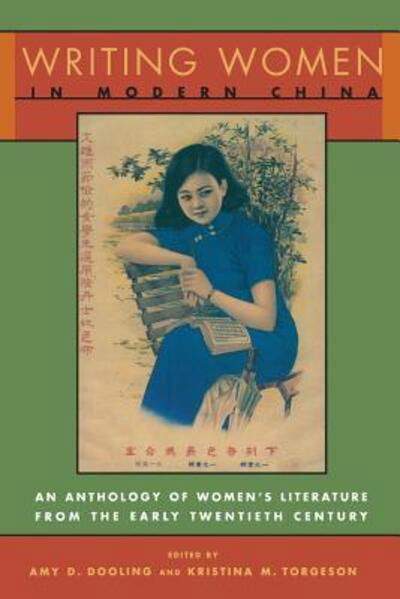 Writing Women in Modern China: The Revolutionary Years, 1936-1976 - Modern Asian Literature Series - Dooling, Amy (Connecticut College) - Boeken - Columbia University Press - 9780231107013 - 12 januari 1998