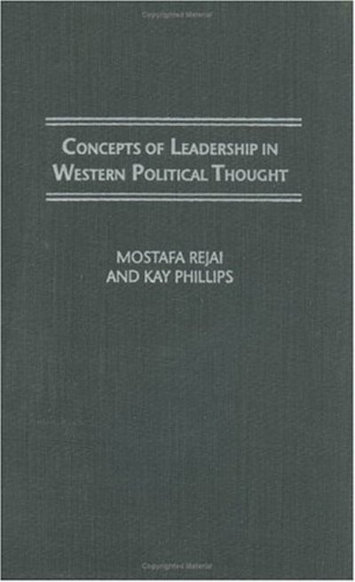 Cover for Mostafa Rejai · Concepts of Leadership in Western Political Thought (Hardcover Book) (2002)