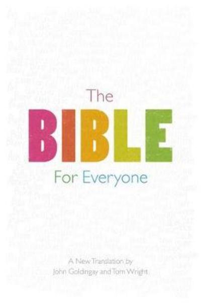 Cover for Tom Wright · The Bible for Everyone (Gebundenes Buch) (2018)