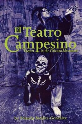 Cover for Yolanda Broyles-Gonzalez · El Teatro Campesino: Theater in the Chicano Movement (Pocketbok) (1994)