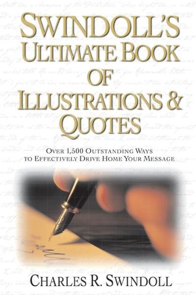 Cover for Charles R. Swindoll · Swindoll's Ultimate Book of Illustrations and Quotes (Paperback Book) (2022)