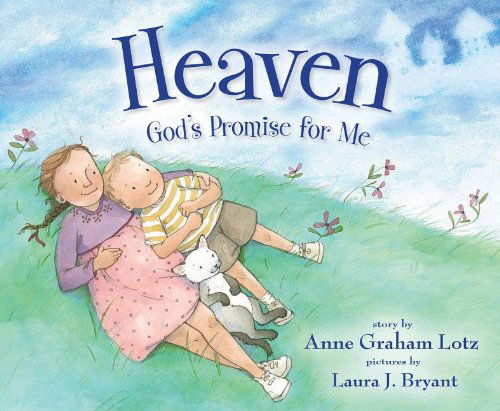 Cover for Anne Graham Lotz · Heaven God's Promise for Me (Hardcover Book) (2011)