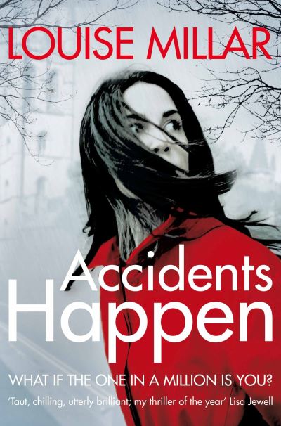 Cover for Louise Millar · Accidents Happen (Paperback Book) (2013)