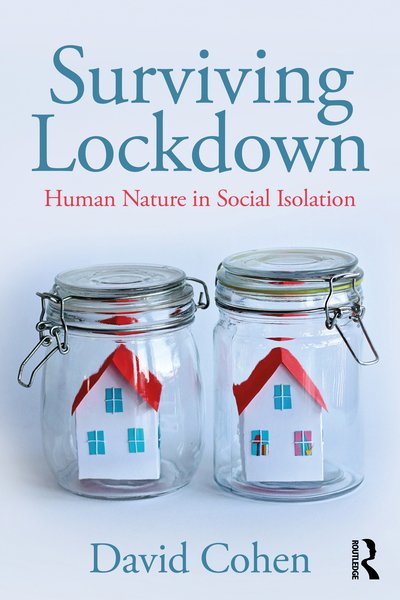 Cover for David Cohen · Surviving Lockdown: Human Nature in Social Isolation (Paperback Book) (2020)