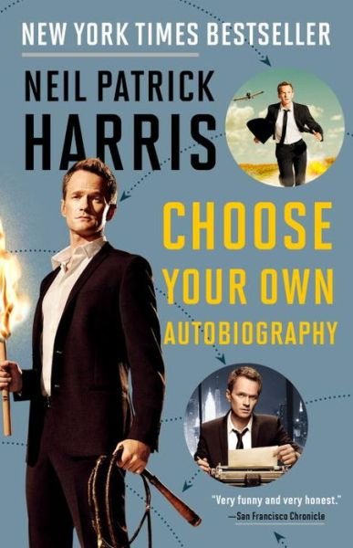 Cover for Neil Patrick Harris · Neil Patrick Harris: Choose Your Own Autobiography (Paperback Book) (2015)
