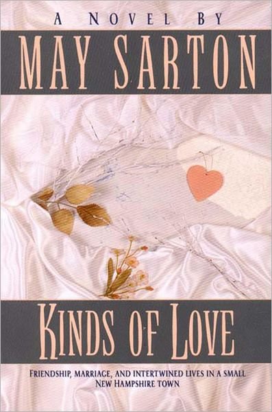 Cover for May Sarton · Kinds of Love Reissue (Taschenbuch) (1994)