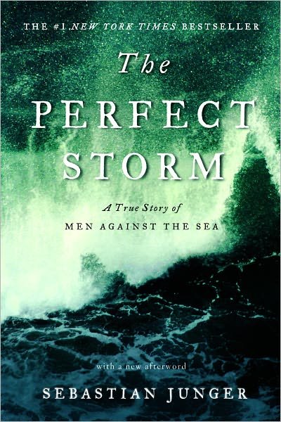 Cover for Sebastian Junger · The Perfect Storm: A True Story of Men Against the Sea (Paperback Bog) (2009)