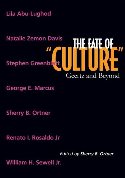 Cover for Sherry B Ortner · The Fate of Culture: Geertz and Beyond - Representations Books (Paperback Book) (1999)