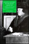 Cover for Lerer, Seth (Stanford University, California) · Courtly Letters in the Age of Henry VIII: Literary Culture and the Arts of Deceit - Cambridge Studies in Renaissance Literature and Culture (Hardcover bog) (1997)