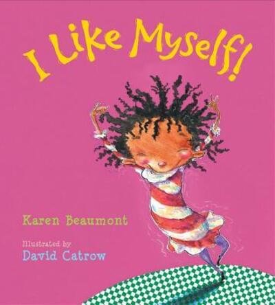 Cover for Karen Beaumont · I Like Myself! Board Book (Kartonbuch) (2016)