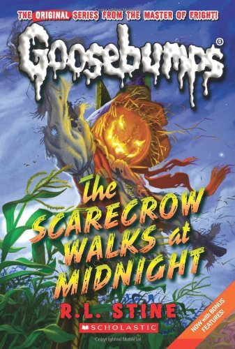 Cover for R.L. Stine · The Scarecrow Walks at Midnight (Classic Goosebumps #16) - Classic Goosebumps (Pocketbok) [Reprint edition] (2010)