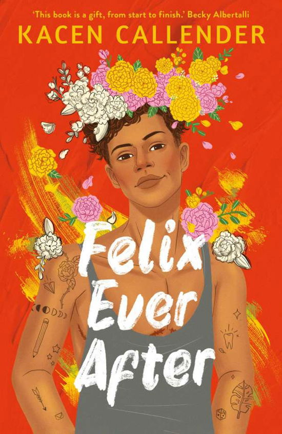 Felix Ever After - Kacen Callender - Books - Faber & Faber - 9780571368013 - May 18, 2021