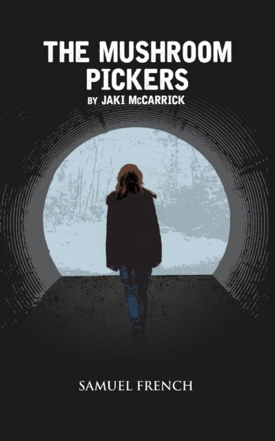 Cover for Jaki McCarrick · The Mushroom Pickers (Paperback Book) (2015)
