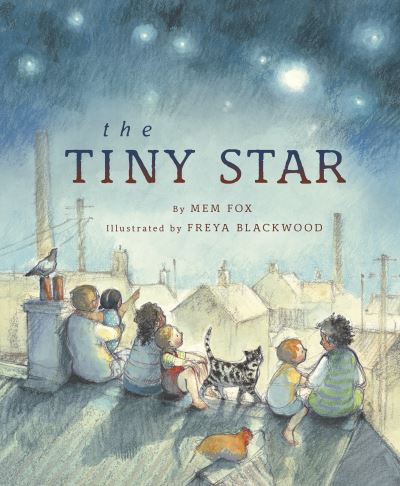 Cover for Mem Fox · The Tiny Star (Hardcover bog) (2021)