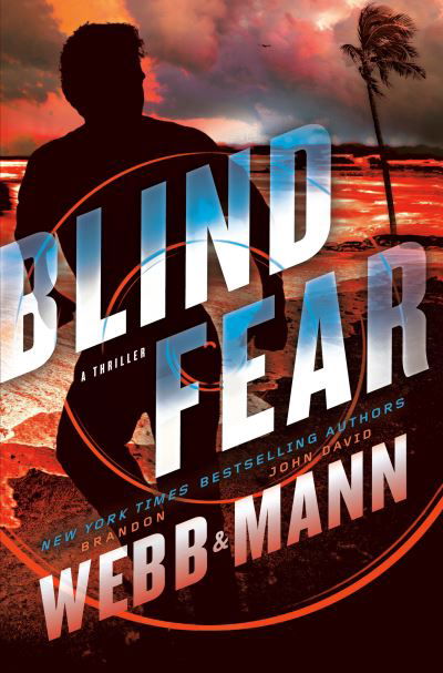 Cover for Brandon Webb · Blind Fear (Inbunden Bok) (2023)