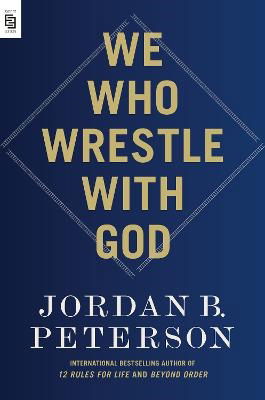 Cover for Jordan B. Peterson · We Who Wrestle with God (Paperback Bog) (2024)