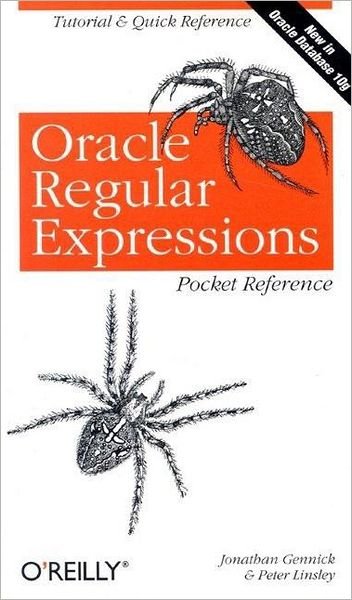 Cover for Jonathan Gennick · Oracle Regular Expressions Pocket Reference (Taschenbuch) (2003)