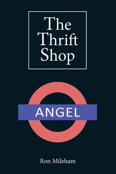 Cover for Ron Mileham · The Thrift Shop (Paperback Book) (2020)