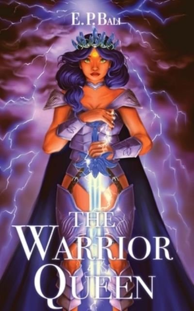 Cover for E P Bali · The Warrior Queen - The Warrior Midwife Trilogy (Paperback Bog) (2022)