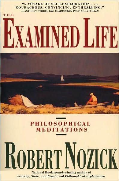 Cover for Robert Nozick · The Examined Life: Philosophical Meditations (Taschenbuch) [(6th) edition] (1990)