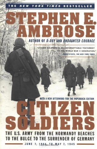 Cover for Stephen E. Ambrose · Citizen Soldiers: the U. S. Army from the Normandy Beaches to the Bulge to the Surrender of Germany (Paperback Bog) (1998)