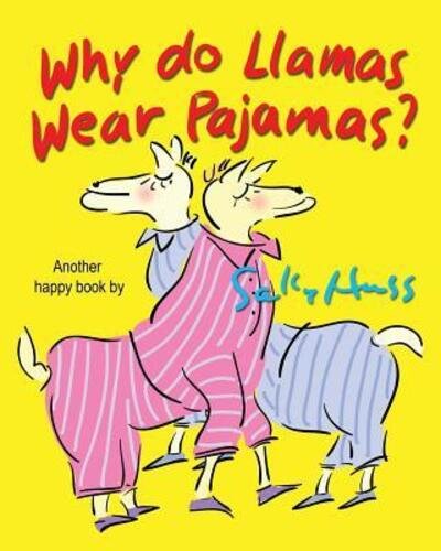 Cover for Sally Huss · Why Do Llamas Wear Pajamas? (Pocketbok) (2015)