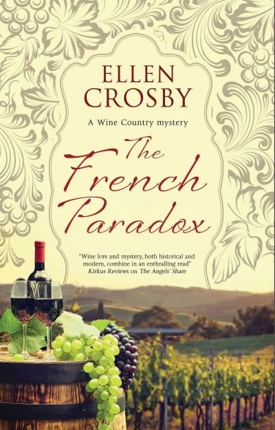 Cover for Ellen Crosby · The French Paradox - A Wine Country mystery (Innbunden bok) [Main edition] (2021)