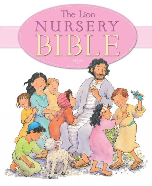 Cover for Elena Pasquali · The Lion Nursery Bible (Hardcover Book) [New edition] (2015)