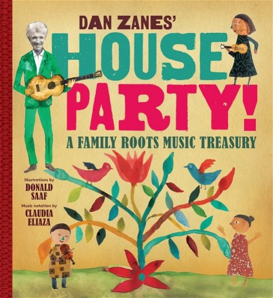Cover for Dan Zanes · Dan Zanes' House Party!: A Family Roots Music Treasury (Spiral Book) (2018)