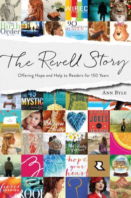 Cover for Ann Byle · Revell Story Offering Hope and Help to Readers for 150 Years (Book) (2020)