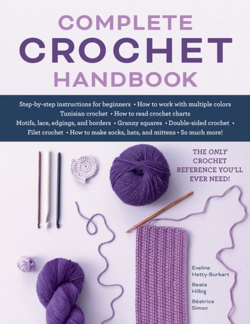 Cover for Eveline Hetty-Burkart · Complete Crochet Handbook: The Only Crochet Reference You'll Ever Need (Paperback Bog) (2023)