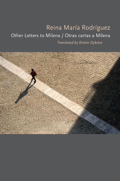 Other Letters to Milena - Reina Maria Rodriguez - Books - The University of Alabama Press - 9780817358013 - December 20, 2014