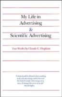Cover for Claude Hopkins · My Life in Advertising and Scientific Advertising (Paperback Book) [Ed edition] (1966)