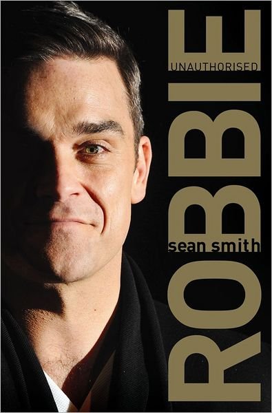 Robbie - Sean Smith - Livros - Simon & Schuster Ltd - 9780857200013 - 1 de setembro de 2010